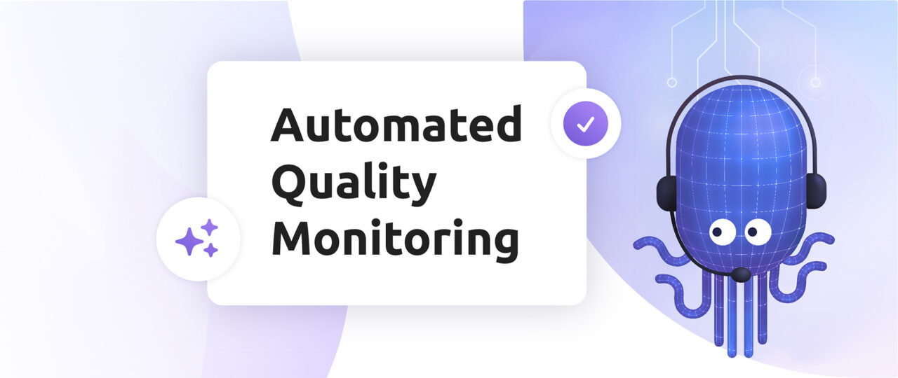 Automated Quality Monitoring