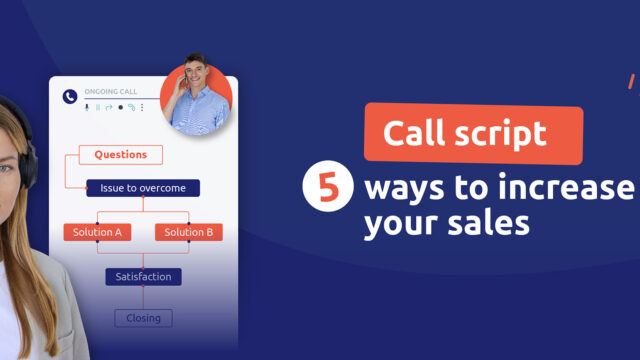 Descubra cómo nuestros guiones de llamadas ayudan a aumentar las ventas