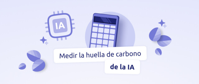 Medir la huella de carbono de la IA